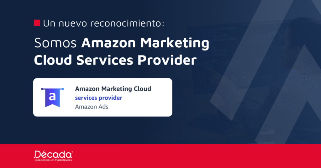 Decada es Amazon Marketing Cloud Service Provider